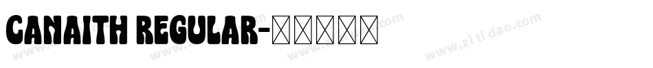 Canaith Regular字体转换